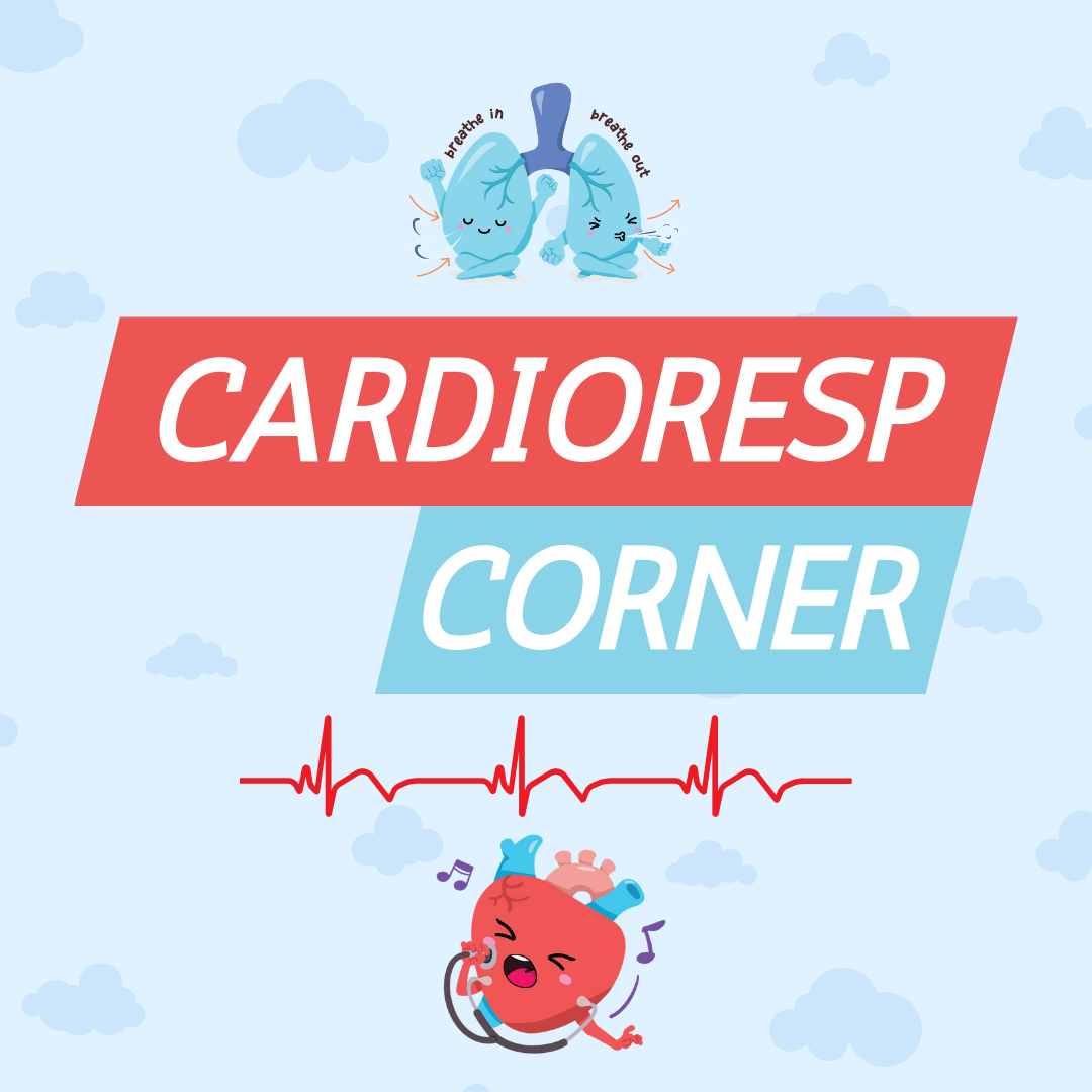 Cardiorespiratory Corner 💗🌬️